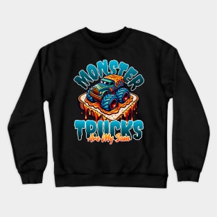 Monster Trucks are my Jam Crewneck Sweatshirt